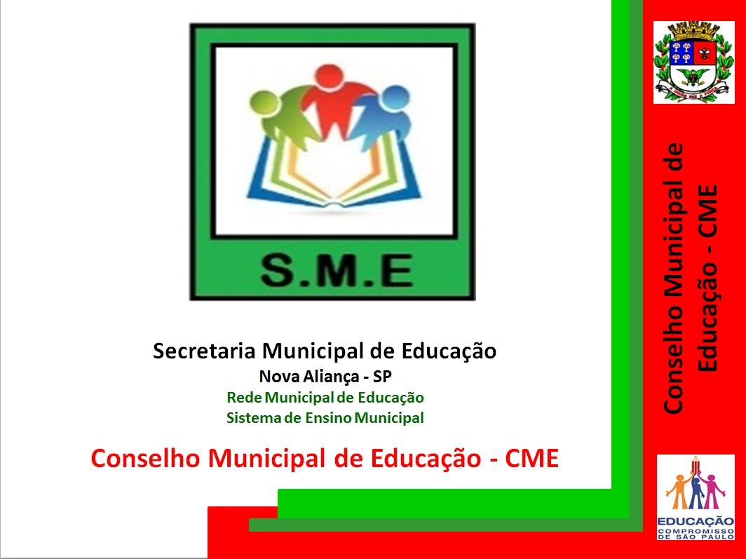Reunião do CME – Conselho Municipal de Educação de Nova Aliança - Prefeitura Municipal de Nova Aliança-SP